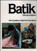 Batik fr&aring;n n&auml;r och fj&auml;rran