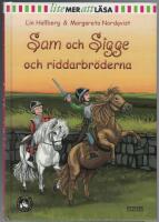 Sam och Sigge och riddarbr&ouml;derna