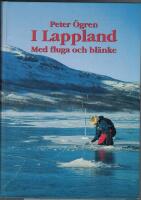 I Lappland : Med fluga och bl&auml;nke