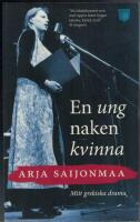 En ung naken kvinna : mitt grekiska drama