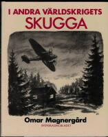 I andra v&auml;rldskrigets skugga