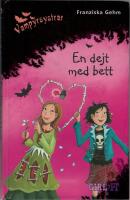 En dejt med bett - Vampyrsystrar 10