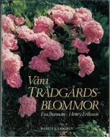 V&aring;ra tr&auml;dg&aring;rdsblommor