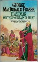 Flashman and the mountain of light - from the Flashman papers 1845-46