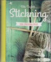 Stickning : 200 fr&aring;gor & svar