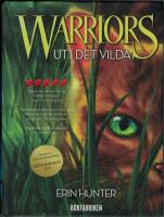 Warriors 1 - Ut i det vilda