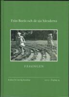 F&auml;ssingen - Fr&aring;n Bor&aring;s och de sju h&auml;raderna 2015 : Kultur f&ouml;r sinnlig kunskap
