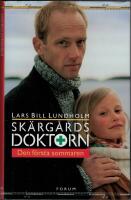 Sk&auml;rg&aring;rdsdoktorn - Den f&ouml;rsta sommaren