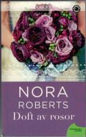 Doft av rosor - Br&ouml;llopssviten del 2