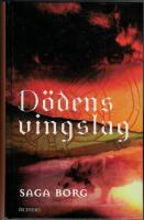 D&ouml;dens vingslag - Sj&auml;tte boken i Jarastavens vandring