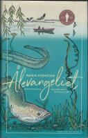 &Aring;levangeliet : ber&auml;ttelsen om v&auml;rldens mest g&aring;tfulla fisk