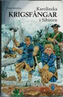Karolinska krigsf&aring;ngar i Sibirien