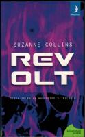 Revolt - Bok 3 av Hungerspelstrilogin