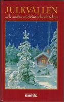 Julkv&auml;llen och andra midvinterber&auml;ttelse