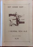 Det h&auml;nde ig&aring;r i &Auml;lvdal och Ale