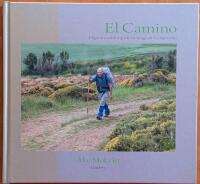 El Camino : Pilgrimsvandring till Santiago de Compostela
