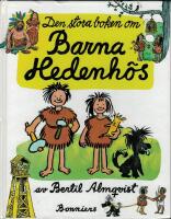 Den stora boken om Barna Hedenh&ouml;s
