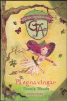 P&aring; egna vingar - Glittervingsakademin del 1