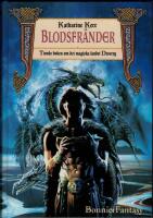 Blodsfr&auml;nder : Tionde boken om det magiska landet Deverry