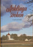 Acklinga socken - i ord och bild