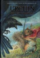 Urchin och korparnas krig - Ber&auml;ttelser fr&aring;n Dimsl&ouml;jornas &ouml; del 4