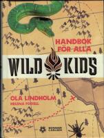 Handbok f&ouml;r alla Wild Kids