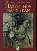 H&auml;sten hos m&auml;nniskan