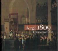Borg&aring; 1809 : Ceremoni och fest