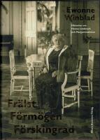 Fr&auml;lst, f&ouml;rm&ouml;gen, f&ouml;rskingrad : Historien om Hanna Lindmark och Margaretaskolan