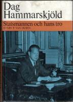 Dag Hammarskj&ouml;ld Statsmannen och hans tro