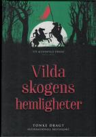 Vilda skogens hemligheter