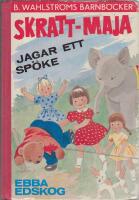Skratt-Maja jagar ett sp&ouml;ke