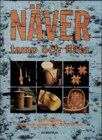 N&auml;ver,tamp och fl&auml;ta