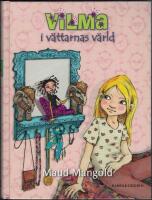 Vilma i v&auml;ttarnas v&auml;rld