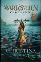 Om du var min - Svart&aring;sviten del 1