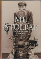 Milstolpar : en bok om Volvo i Sk&ouml;vde
