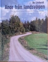 Anor fr&aring;n landsv&auml;gen : hur jag finner mina f&ouml;rf&auml;der bland resandefolket