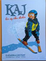 Kaj l&auml;r sig &aring;ka skidor