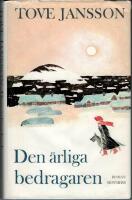 Den &auml;rliga bedragaren : [roman]