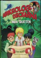 Arkeologdeckarna och inka-skatten