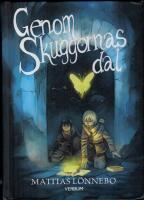 Genom Skuggornas dal