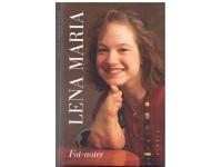 Lena Maria - Fot-Noter