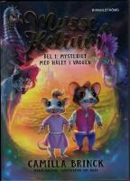 Mysteriet med h&aring;let i v&auml;ggen - Musse & Helium del 1