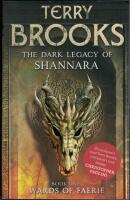 Wards of Faerie 1 - The Dark Legacy of Shannara
