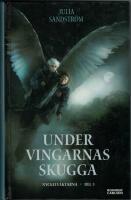 Under vingarnas skugga - Nyckelv&auml;ktarna del 3