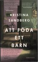 Att f&ouml;da ett barn