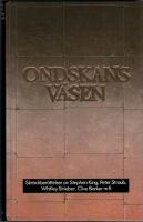 Ondskans v&auml;sen : nya skr&auml;ckber&auml;ttelser