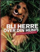 Bli herre &ouml;ver din hund