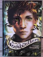 Carags f&ouml;rvandling - Woodwalkers 1