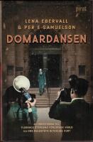Domardansen - en sannsaga om maktmissbruk
